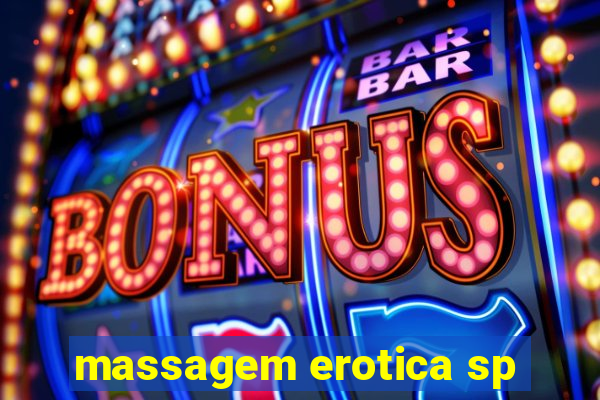 massagem erotica sp